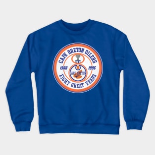 Defunct Cape Breton Oilers '8 Great Years' Hockey Team Crewneck Sweatshirt